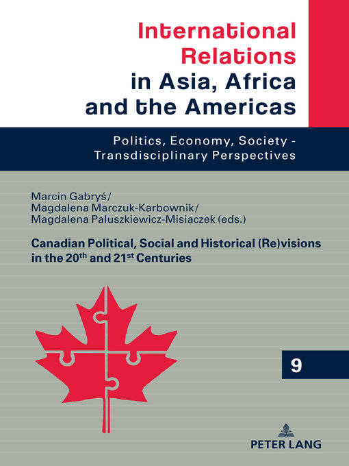 Title details for Canadian Political, Social and Historical (Re)visions in 20th and 21st Century by Marcin Grabowski - Available
